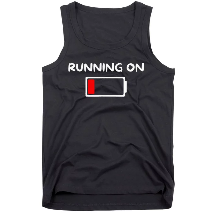 Funny marathon art Running low on battery empty Tank Top