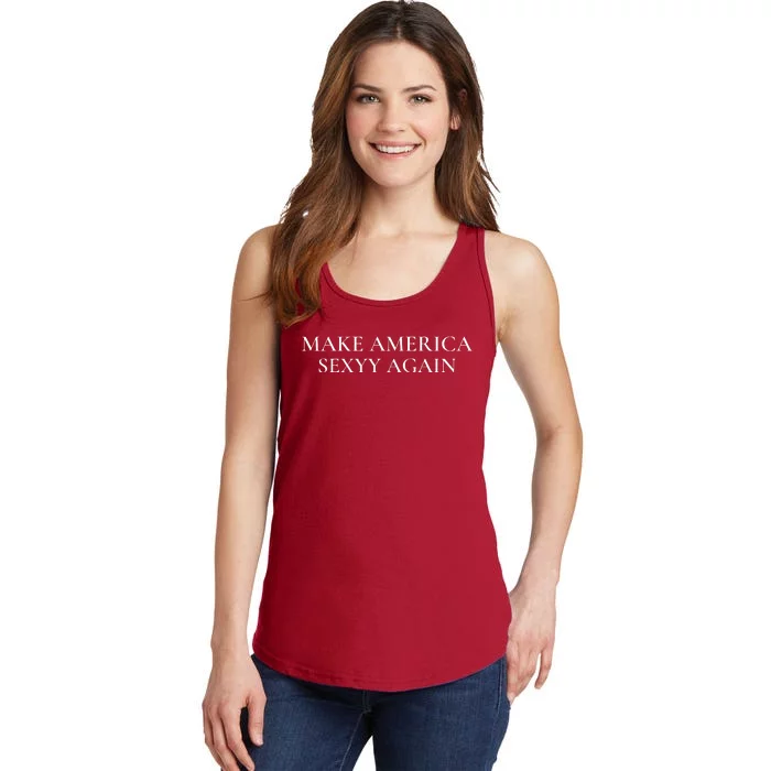 Funny Make America Sexyy Again Ladies Essential Tank