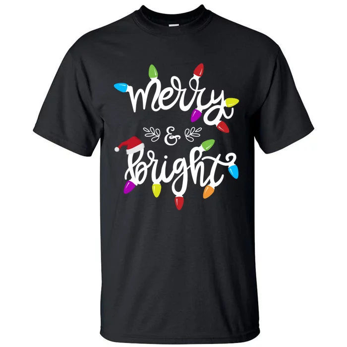 Funny Merry And Bright Christmas Lights Gift Tall T-Shirt