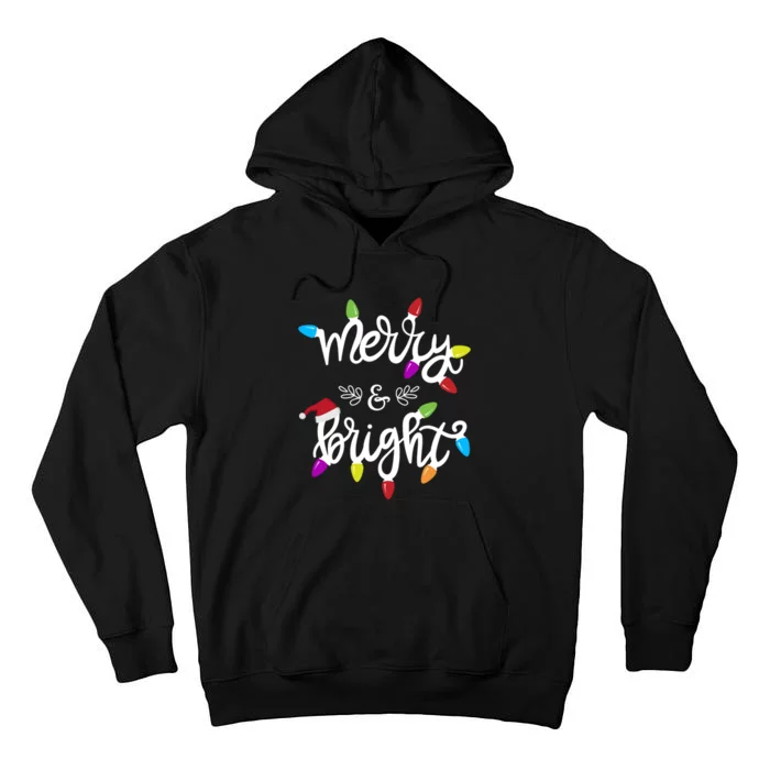 Funny Merry And Bright Christmas Lights Gift Tall Hoodie