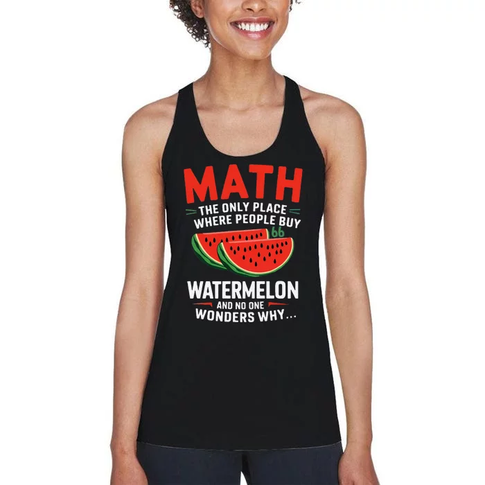 Funny Math And Watermelons Mathematics Calculation Numbers Women's Racerback Tank