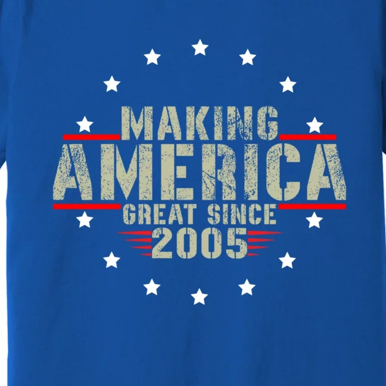 Funny Making America Great Since 2005 Design 17th Birthday Gift Premium T-Shirt