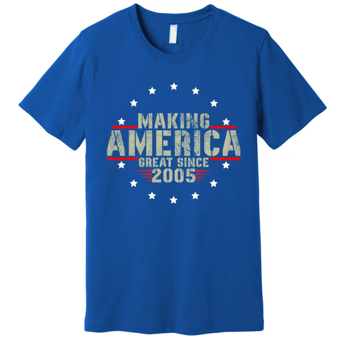 Funny Making America Great Since 2005 Design 17th Birthday Gift Premium T-Shirt