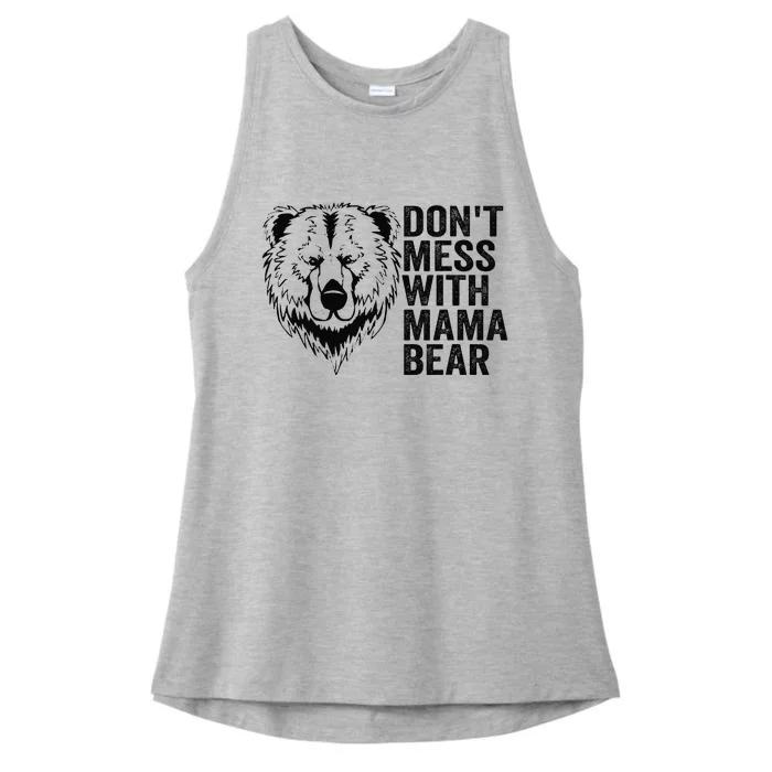 Funny Mama Bear Don't Mess with Mama Bear Mothers Day Ladies Tri-Blend Wicking Tank