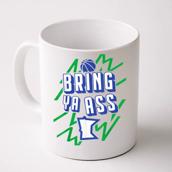 Funny Meme Bring Ya Ass Humor Front & Back Coffee Mug