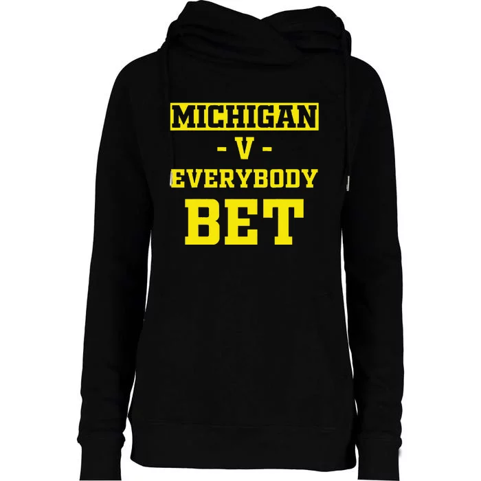 Funny Michigan Bet Gift Dad Womens Funnel Neck Pullover Hood