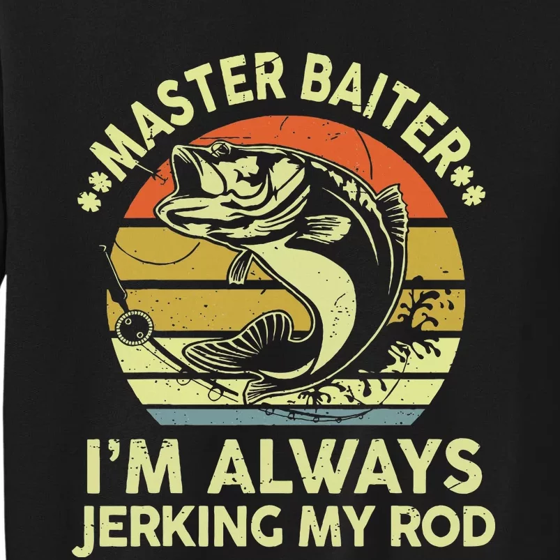 Fishing Master Baiter Funny Bass Dad Sweatshirt