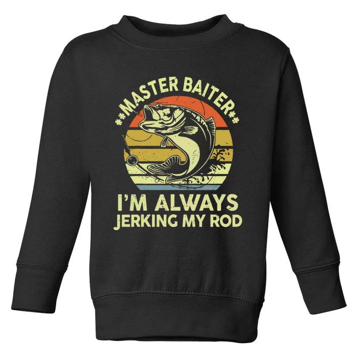 Fishing Master Baiter Funny Bass Dad Toddler Sweatshirt