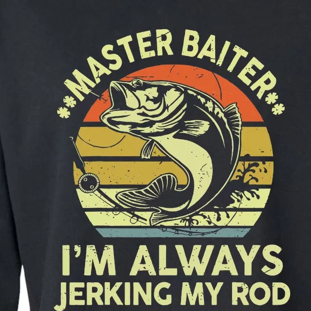 Fishing Master Baiter Funny Bass Dad Cropped Pullover Crew