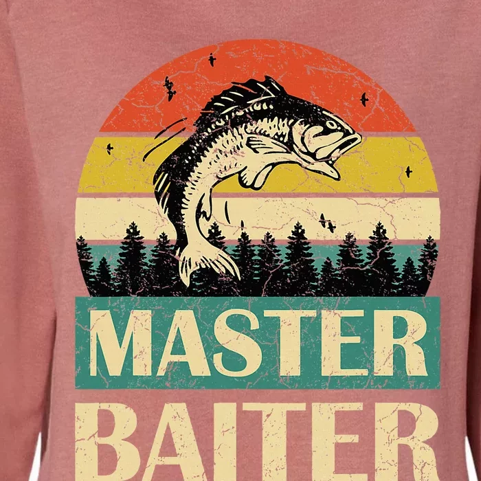 Funny Master Baiter Fishing Fishermen Womens California Wash Sweatshirt