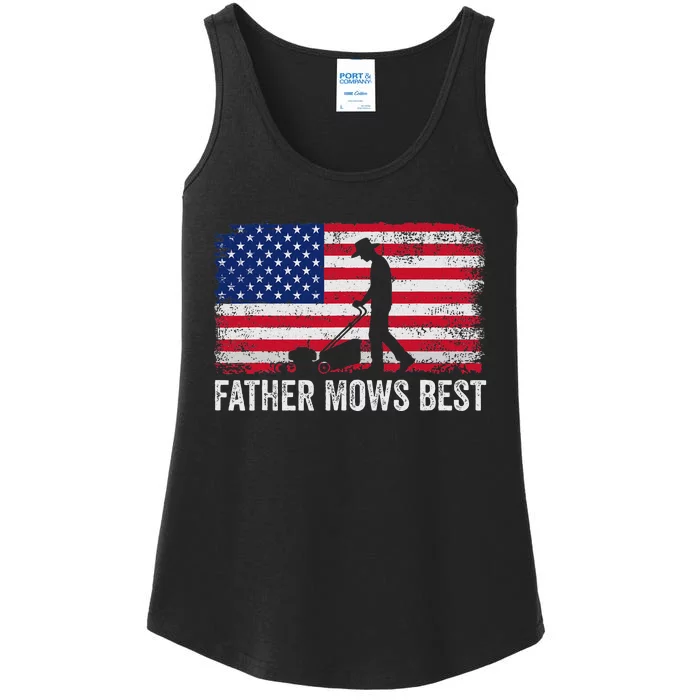 Father Mows Best Lawn Care Dad Mowing Gardener FatherS Day Ladies Essential Tank