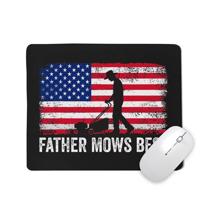 Father Mows Best Lawn Care Dad Mowing Gardener FatherS Day Mousepad