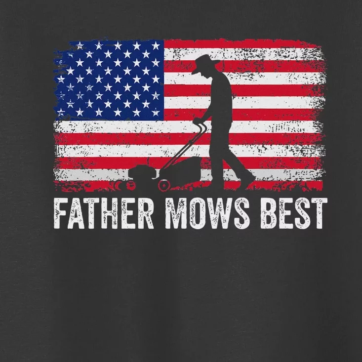 Father Mows Best Lawn Care Dad Mowing Gardener FatherS Day Toddler T-Shirt