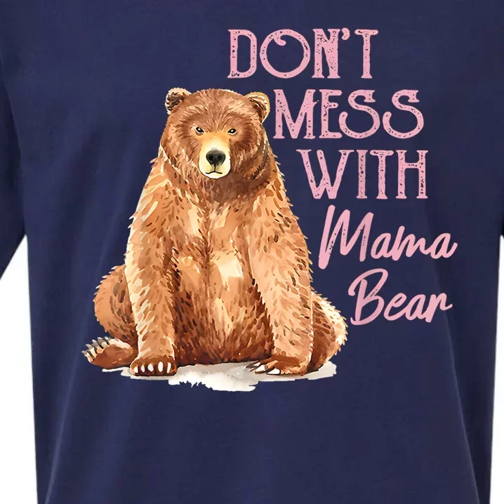 Funny Mama Bear Dont Mess With Mama Bear Mothers Day Sueded Cloud Jersey T-Shirt