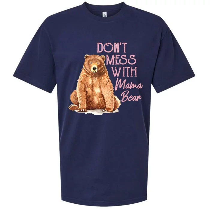 Funny Mama Bear Dont Mess With Mama Bear Mothers Day Sueded Cloud Jersey T-Shirt