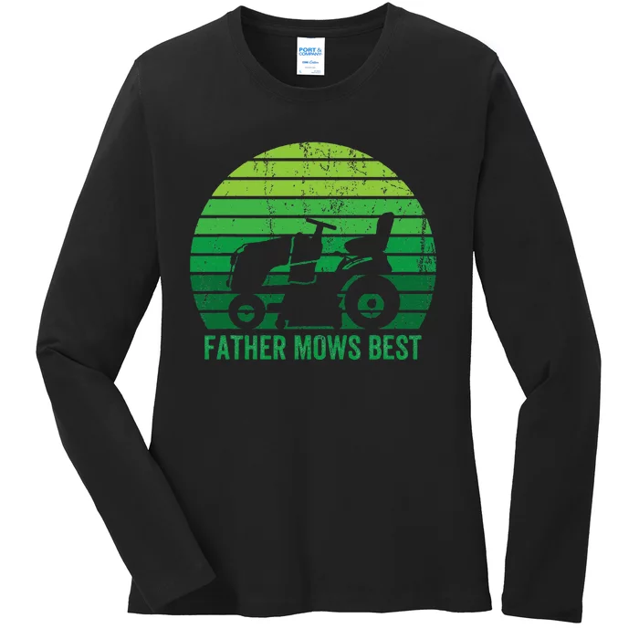 Father Mows Best Lawn Care Dad Mowing Gardener Ladies Long Sleeve Shirt