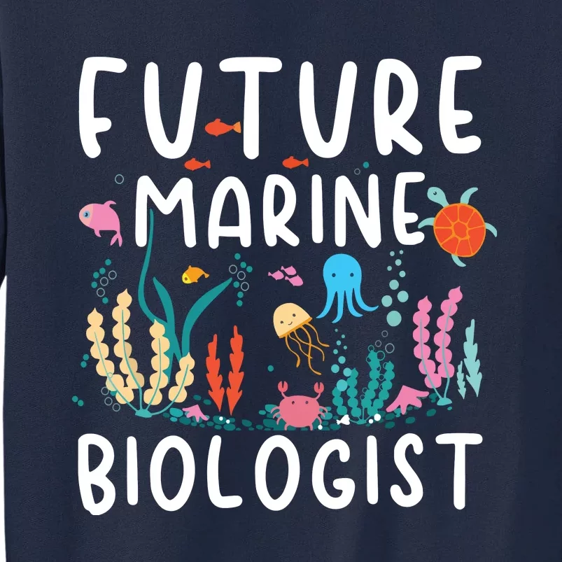 Future Marine Biologist Cute Costume Child Adult Tall Sweatshirt