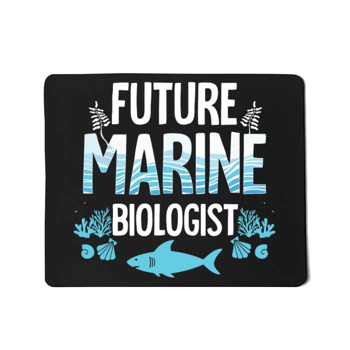 Future Marine Biologist Gift For Teens Funny Biology Mousepad