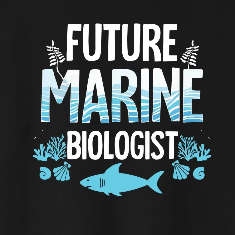 Future Marine Biologist Gift For Teens Funny Biology Women's Crop Top Tee