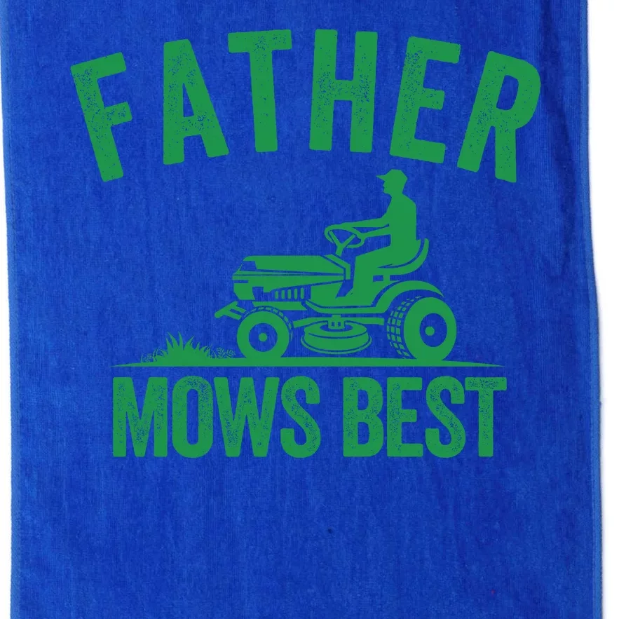 Father Mows Best Lawn Care Dad Mowing Gardener Fathers Day Lawncare Green Lawn Platinum Collection Golf Towel