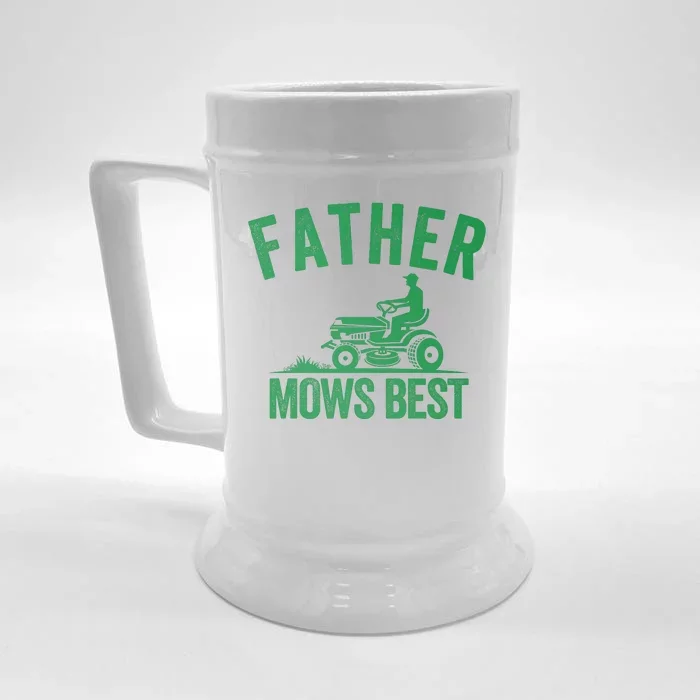 Father Mows Best Lawn Care Dad Mowing Gardener Fathers Day Lawncare Green Lawn Front & Back Beer Stein