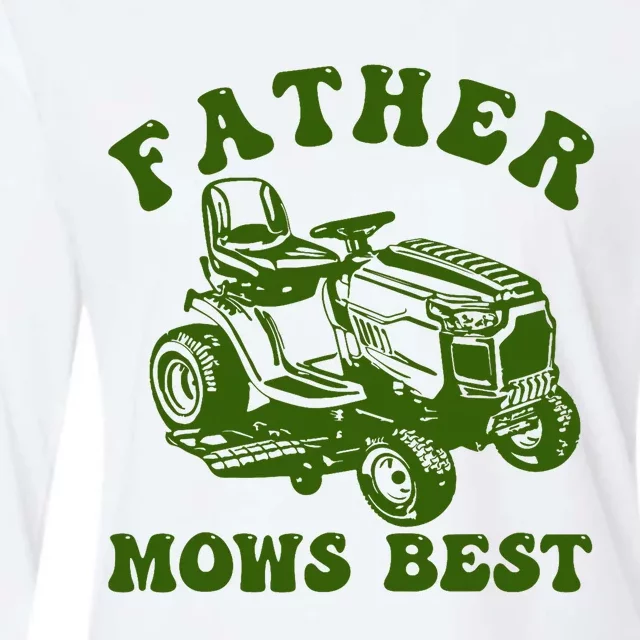 Father Mows Best Lawn Care Dad Mowing Gardener FatherS Day Womens Cotton Relaxed Long Sleeve T-Shirt