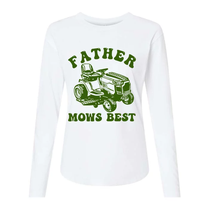 Father Mows Best Lawn Care Dad Mowing Gardener FatherS Day Womens Cotton Relaxed Long Sleeve T-Shirt