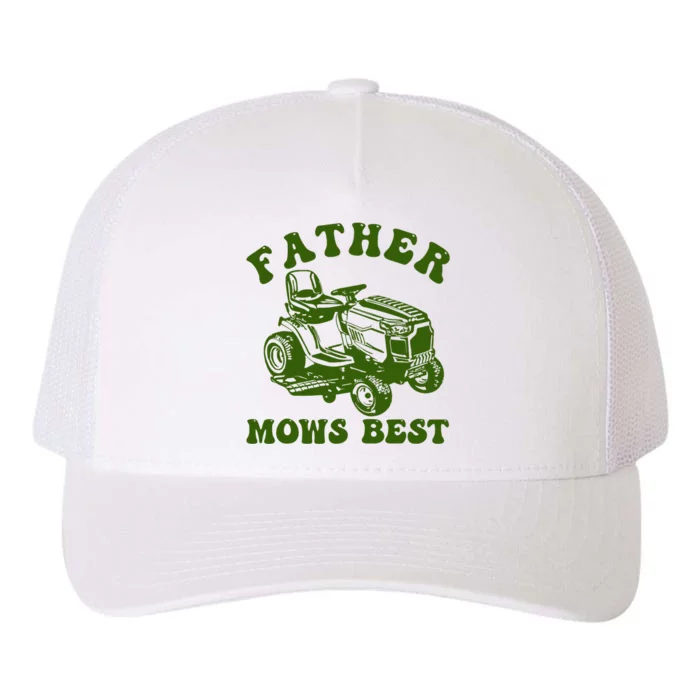 Father Mows Best Lawn Care Dad Mowing Gardener FatherS Day Yupoong Adult 5-Panel Trucker Hat