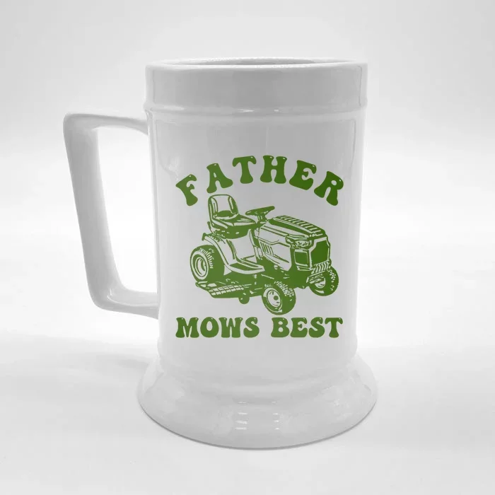 Father Mows Best Lawn Care Dad Mowing Gardener FatherS Day Front & Back Beer Stein