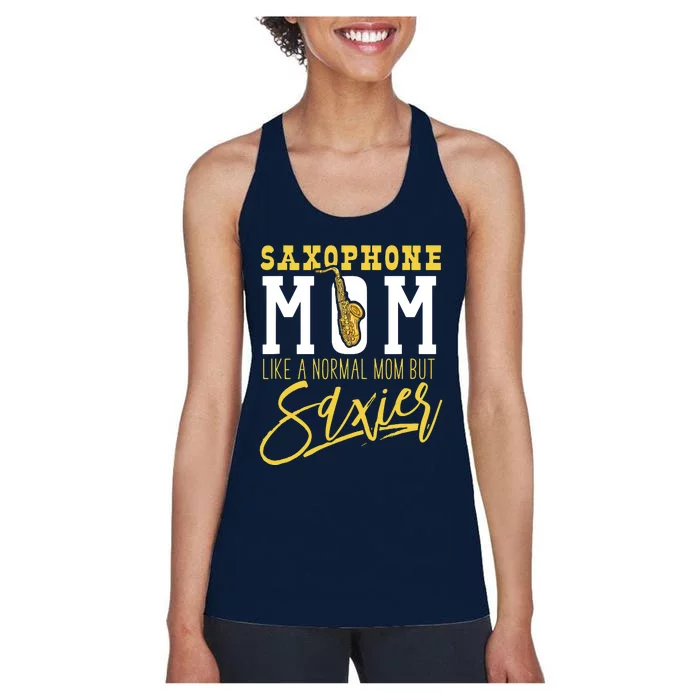 Funny Marching Band Saxophone Mom Normal But Saxier Women's Racerback Tank