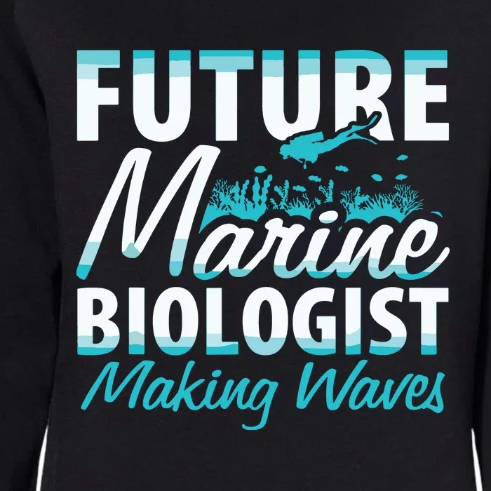 FUTURE MARINE BIOLOGIST MAKING WAVES Graduation Gift Womens California Wash Sweatshirt