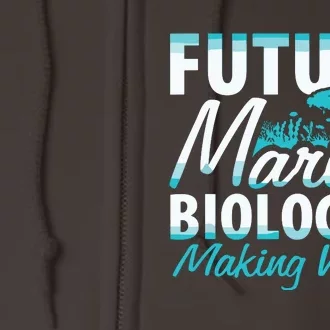 FUTURE MARINE BIOLOGIST MAKING WAVES Graduation Gift Full Zip Hoodie