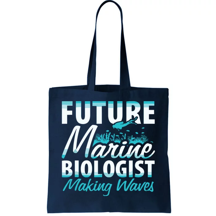 FUTURE MARINE BIOLOGIST MAKING WAVES Graduation Gift Tote Bag