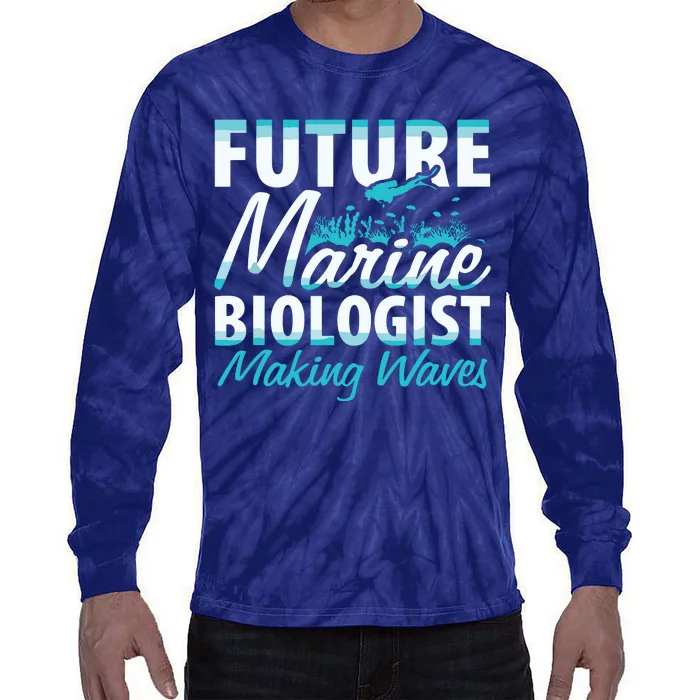 FUTURE MARINE BIOLOGIST MAKING WAVES Graduation Gift Tie-Dye Long Sleeve Shirt