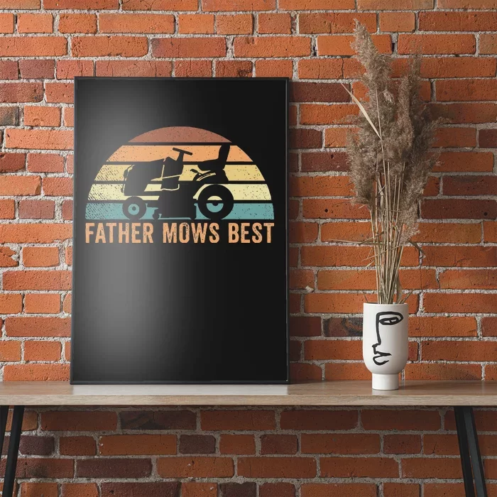 Father Mows Best Lawn Care Dad Mowing Gardener Poster