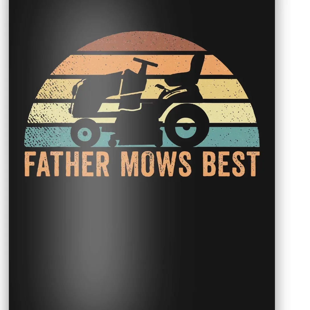 Father Mows Best Lawn Care Dad Mowing Gardener Poster