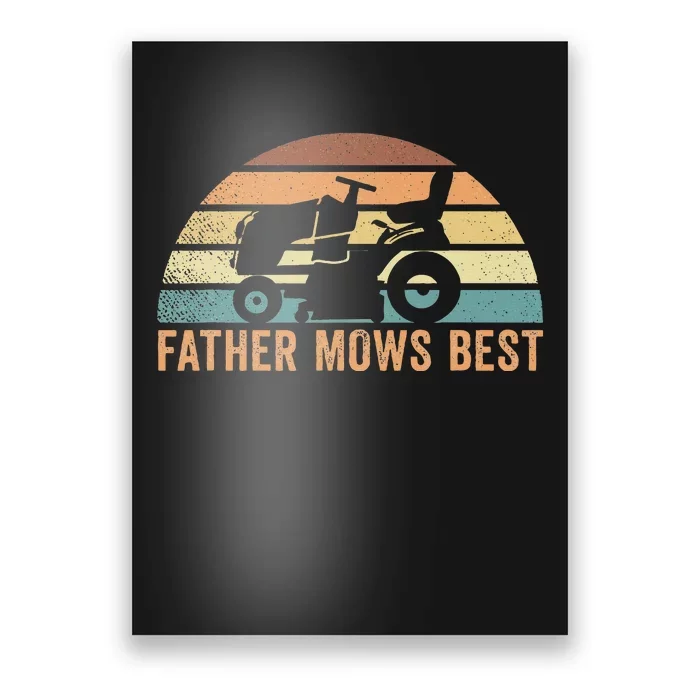 Father Mows Best Lawn Care Dad Mowing Gardener Poster