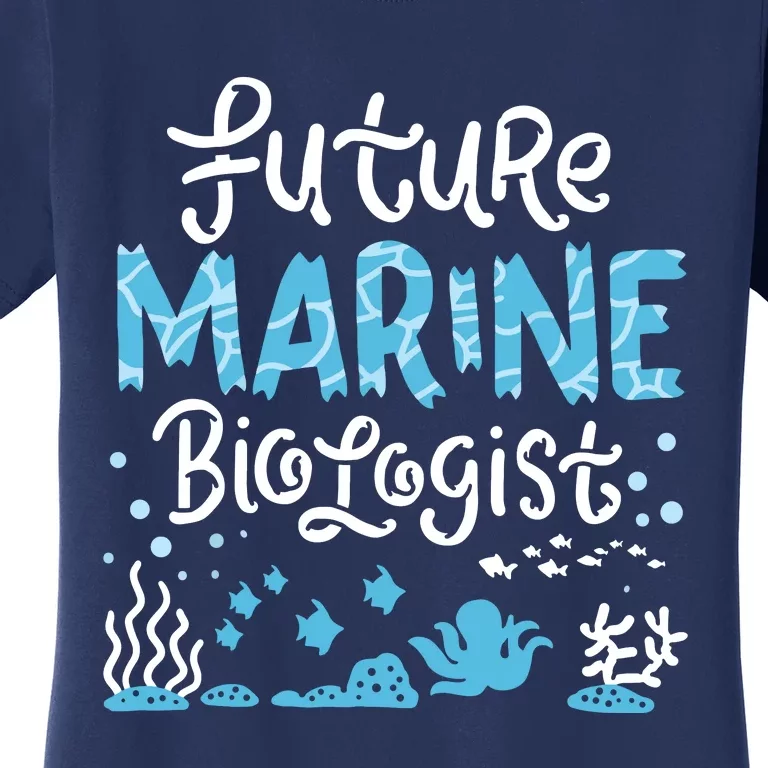 Future Marine Biologist Student Women's T-Shirt