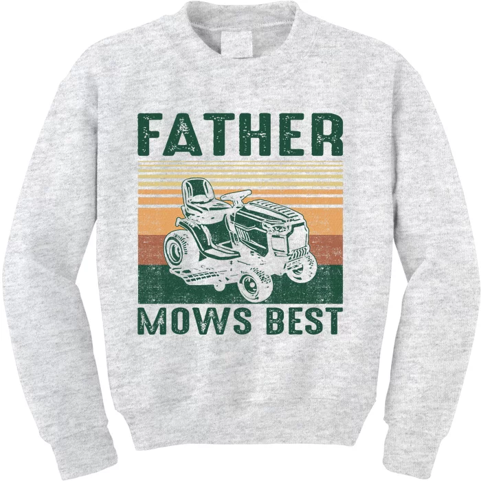 Father Mows Best Lawn Care Dad Mowing Gardener FatherS Day Kids Sweatshirt