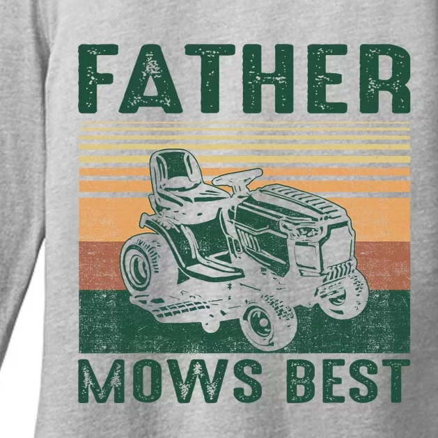 Father Mows Best Lawn Care Dad Mowing Gardener FatherS Day Womens CVC Long Sleeve Shirt