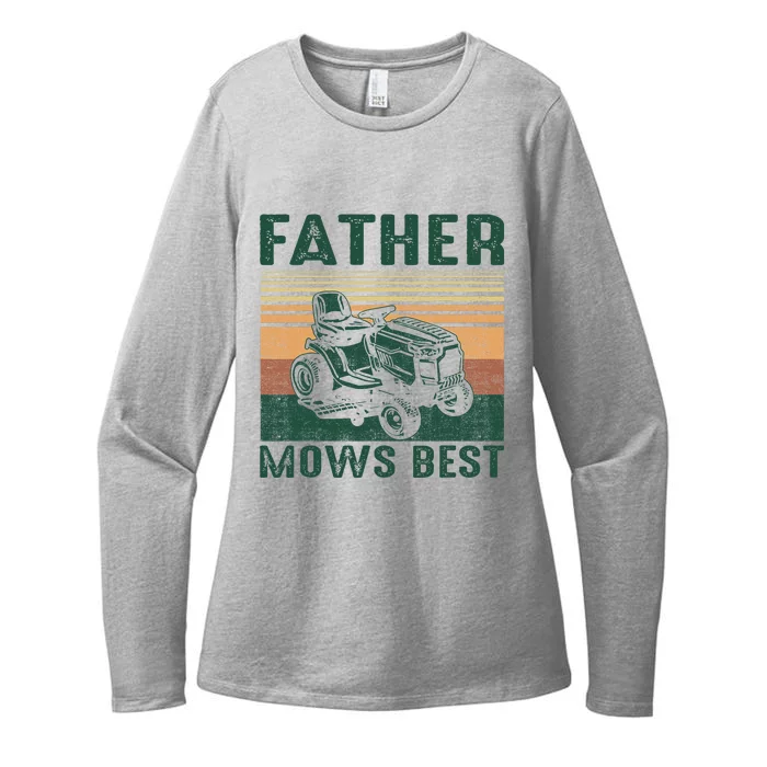 Father Mows Best Lawn Care Dad Mowing Gardener FatherS Day Womens CVC Long Sleeve Shirt