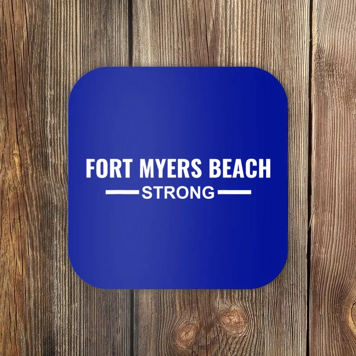 Fort Myers Beach Strong Community Strength Prayer Support Coaster