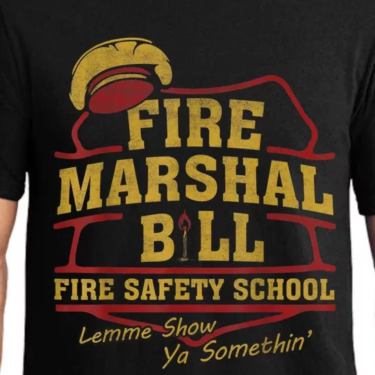 Fire Marshal Bill Fire Safety School Lemme Show Ya Pajama Set