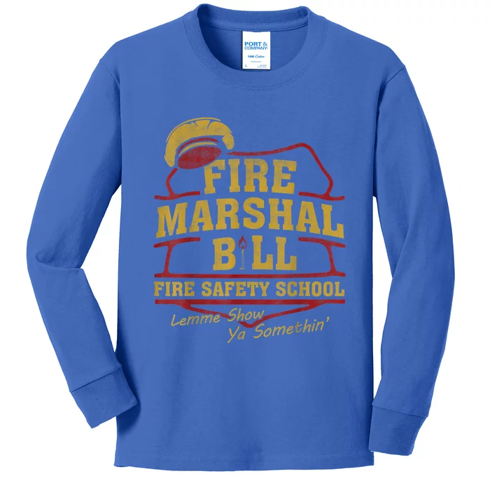 Fire Marshal Bill Fire Safety School Lemme Show Ya Kids Long Sleeve Shirt