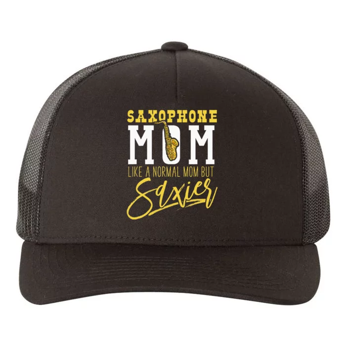 Funny Marching Band Saxophone Mom Normal But Saxier Yupoong Adult 5-Panel Trucker Hat