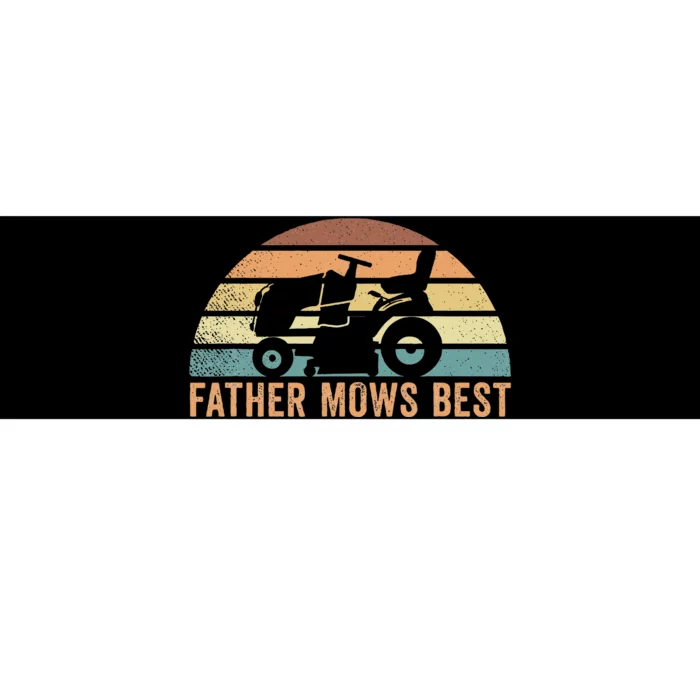 Father Mows Best Lawn Care Dad Mowing Gardener Bumper Sticker