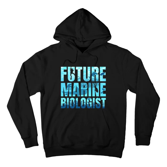 Future Marine Biologist Ocean Biology Marine Life Gift Hoodie