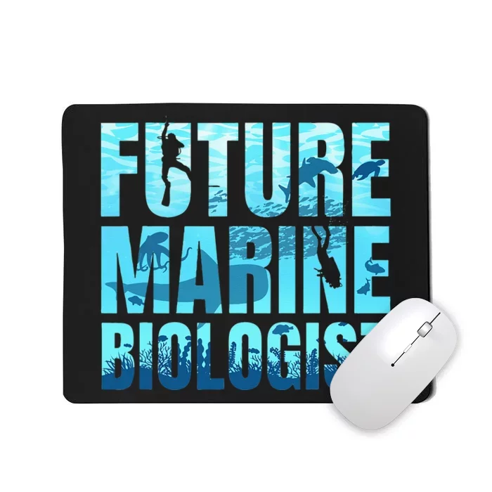 Future Marine Biologist Ocean Biology Marine Life Gift Mousepad