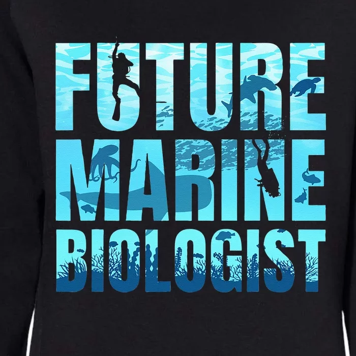 Future Marine Biologist Ocean Biology Marine Life Gift Womens California Wash Sweatshirt