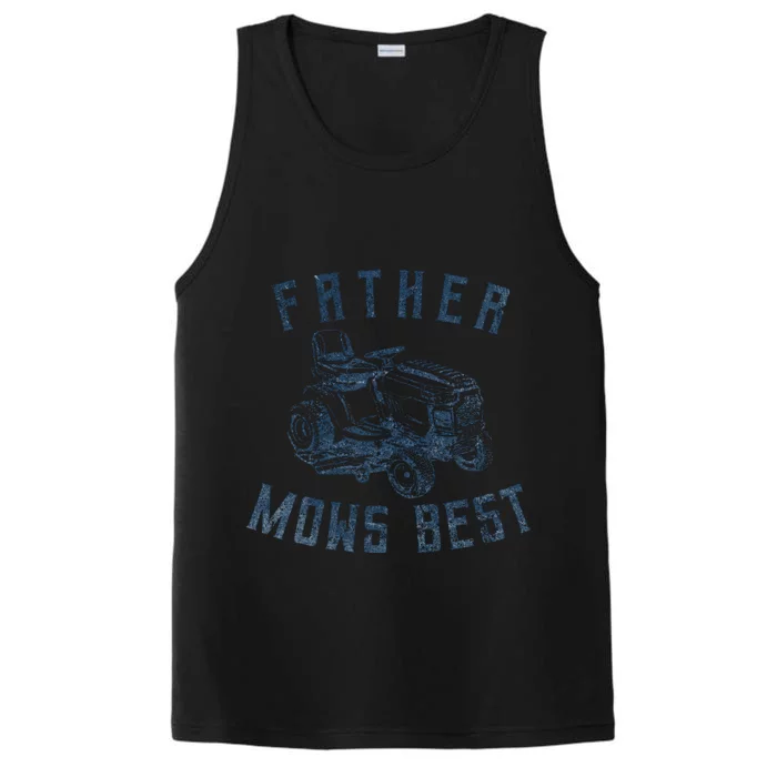 Father Mows Best Funny Riding Mower Retro Mowing Dad Gift Performance Tank